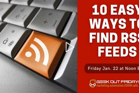 10 Easy Ways to Find RSS Feeds | Geek Out Fridays | RSSMasher Technology