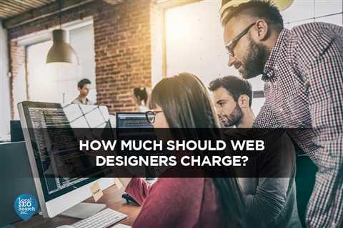 How Much Should Web Designers Charge? - Digital Marketing Journals Hong Kong - Search Engine..