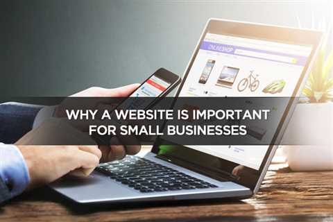 Why a Website is Important for Small Businesses - Digital Marketing Journals Hong Kong - Search..