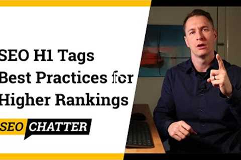 SEO H1 Tags Best Practices (How to Optimize H1 for Higher Rankings) Advanced On Page SEO Tips