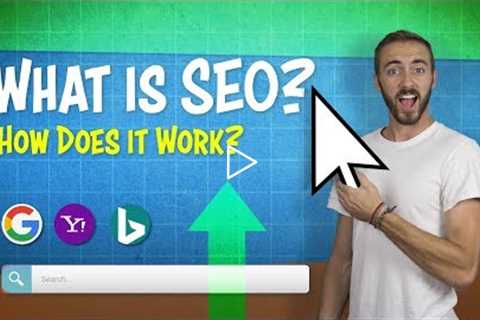 What is SEO (Search Engine Optimization)? How Does it Work? 2019