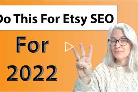 3 tips for Etsy SEO in 2022. Understanding the Etsy SEO algorithm