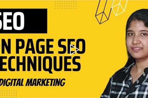 On-Page SEO Techniques|Search Engine Optimization|Digital Marketing