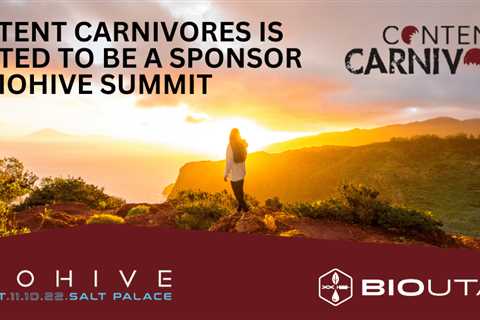 Content Carnivores, LLC is a Proud Premier Sponsor of BioUtah’s BioHive Summit.