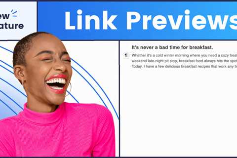 Write better email in less time using Link Previews.