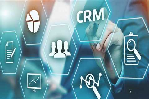 Customer Relationship Management (CRM) Systems