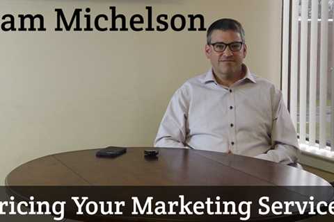 Vlog #213: Sam Michelson On Pricing Your Digital Marketing Services