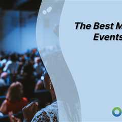 The Best Marketing Events Happening in 2024