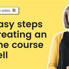 10 easy steps to creating an online course to sell