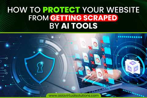 How to protect your website from getting scraped by AI tools