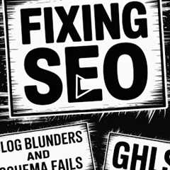 Fixing SEO: Unmasking Blog Blunders and Schema Fails