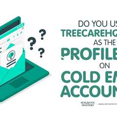 Do You Use a TreeCareHQ Logo as the Profile Pic on Cold Email Accounts?
