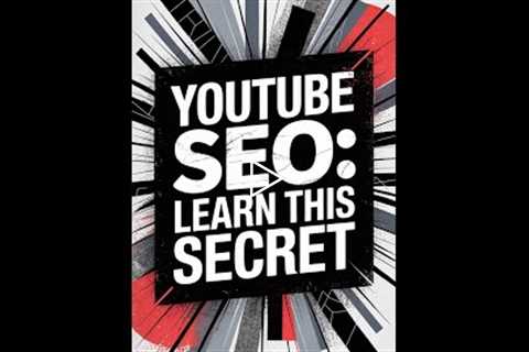 YouTube SEO: Skyrocket Your Video with This Secret Method!